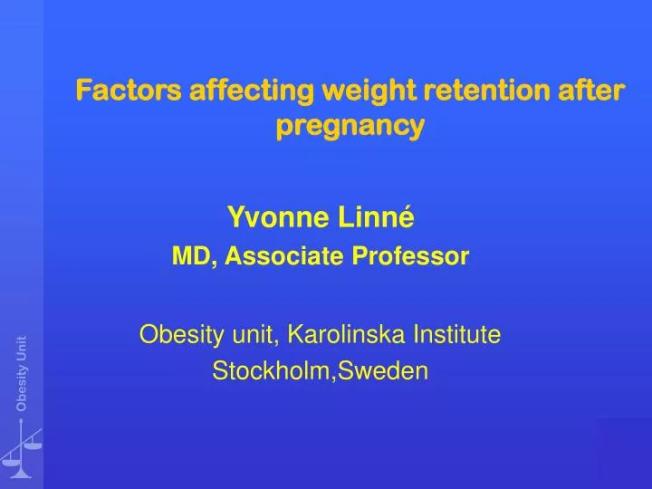 factors affecting weight retention after pregnancy