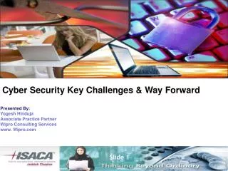 Cyber Security Key Challenges &amp; Way Forward