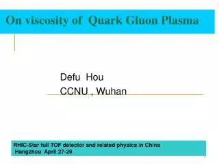 On viscosity of Quark Gluon Plasma