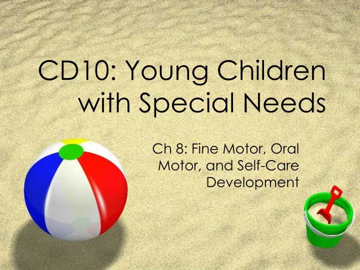 cd10 young children with special needs