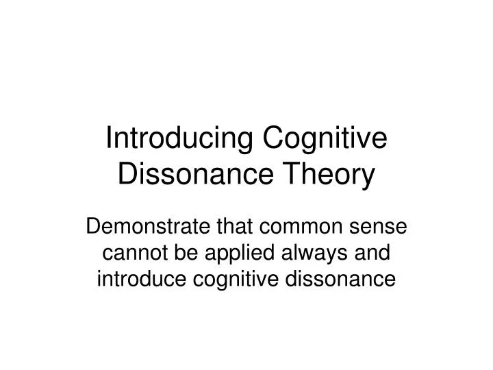 introducing cognitive dissonance theory