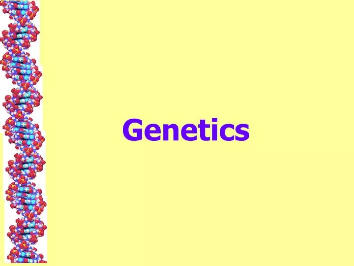 genetics