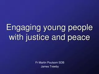Engaging young people with justice and peace