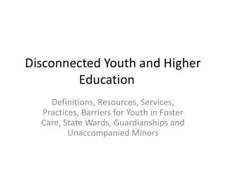Disconnected Youth and Higher Education