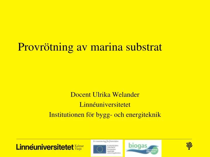 provr tning av marina substrat