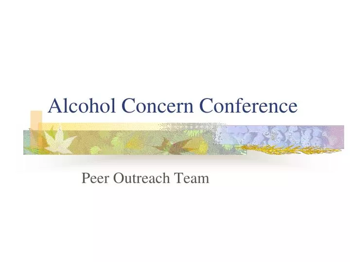 alcohol concern conference