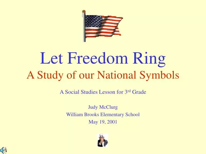 let freedom ring a study of our national symbols