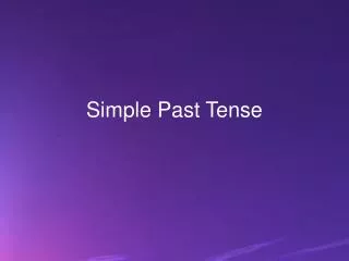 Simple Past Tense