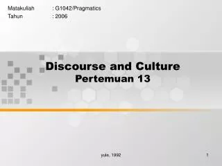 Discourse and Culture Pertemuan 13