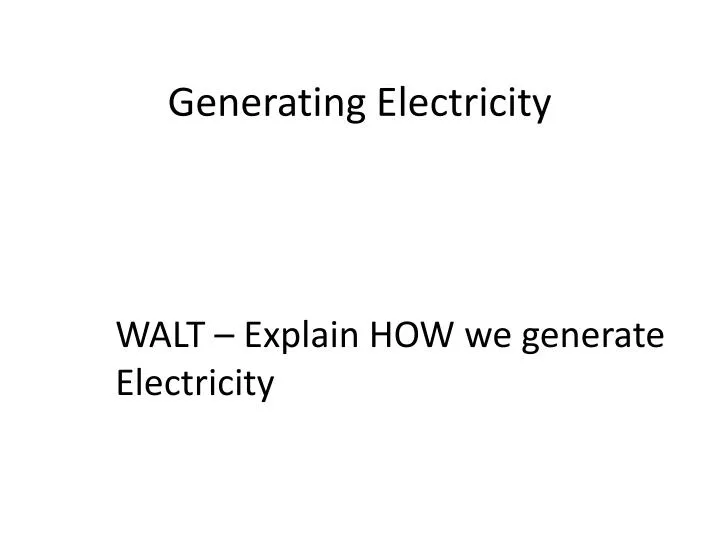 generating electricity