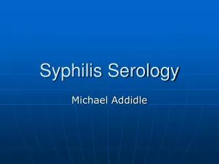 Syphilis Serology