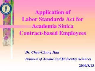 Application of Labor Standards Act for Academia Sinica Contract-based Employees