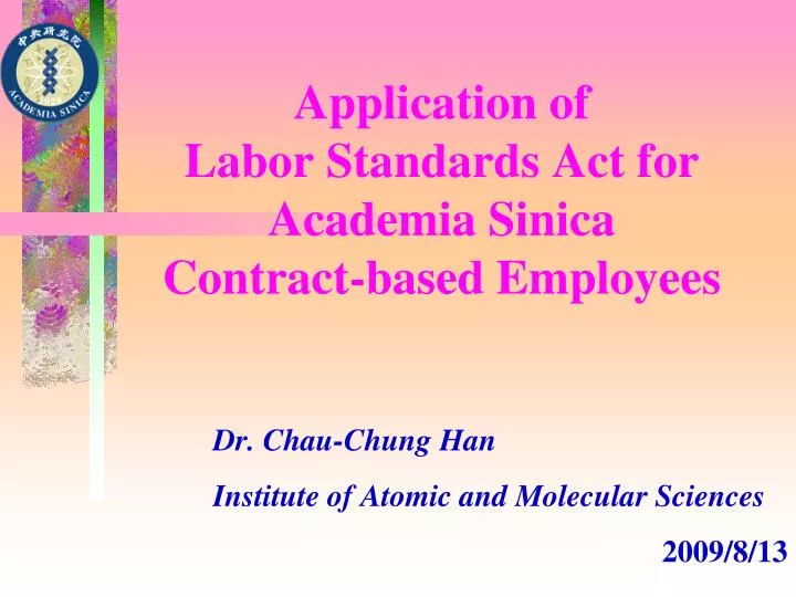 application of labor standards act for academia sinica contract based employees