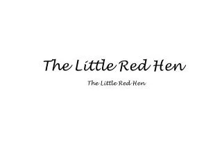 The Little Red Hen