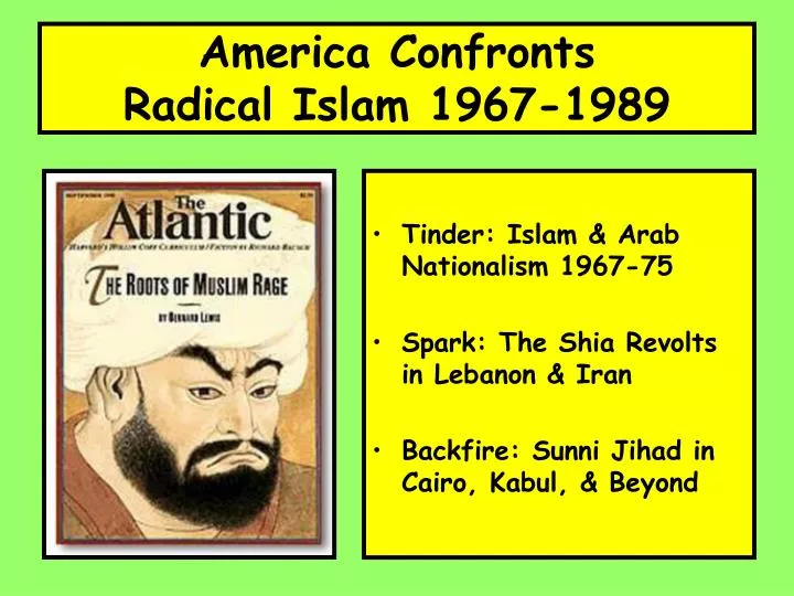 america confronts radical islam 1967 1989