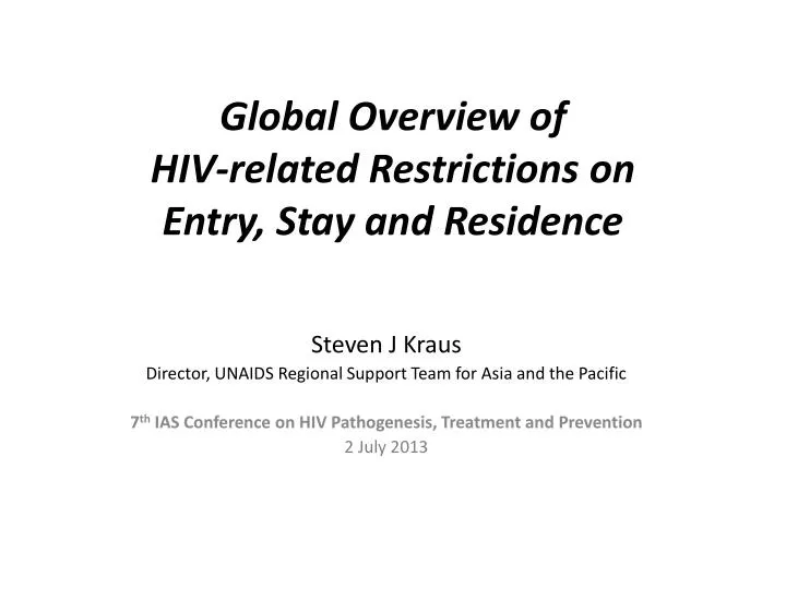 global overview of hiv related restrictions on entry stay and residence