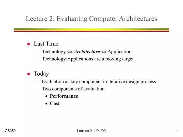 lecture 2 evaluating computer architectures