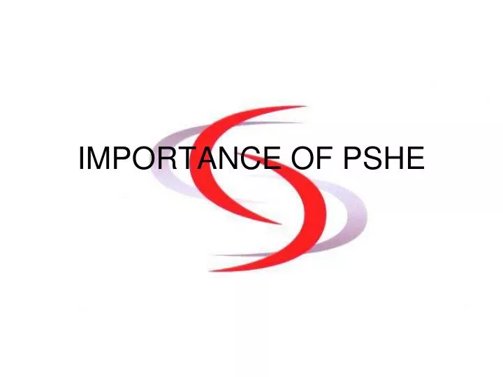 importance of pshe