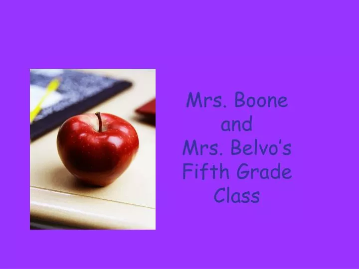 mrs boone and mrs belvo s fifth grade class