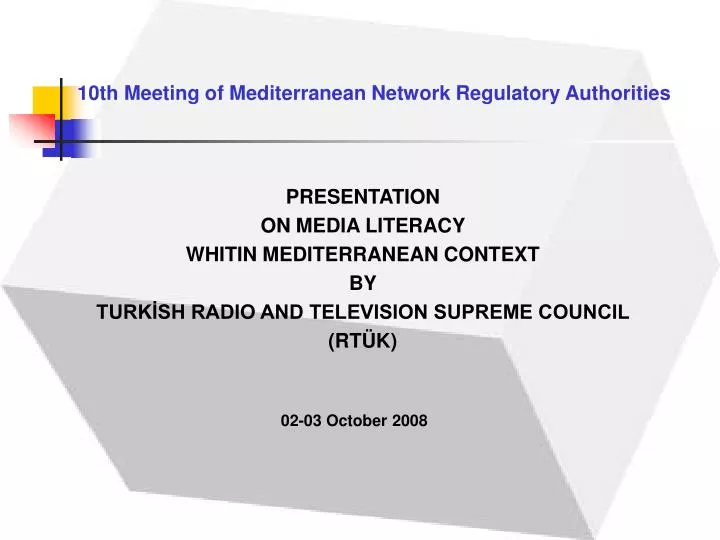 10th meeting of mediterranean network regulatory authorities