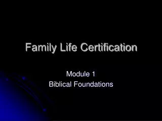 Family Life Certification