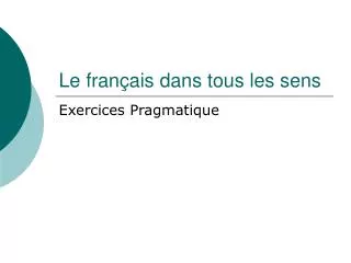le fran ais dans tous les sens