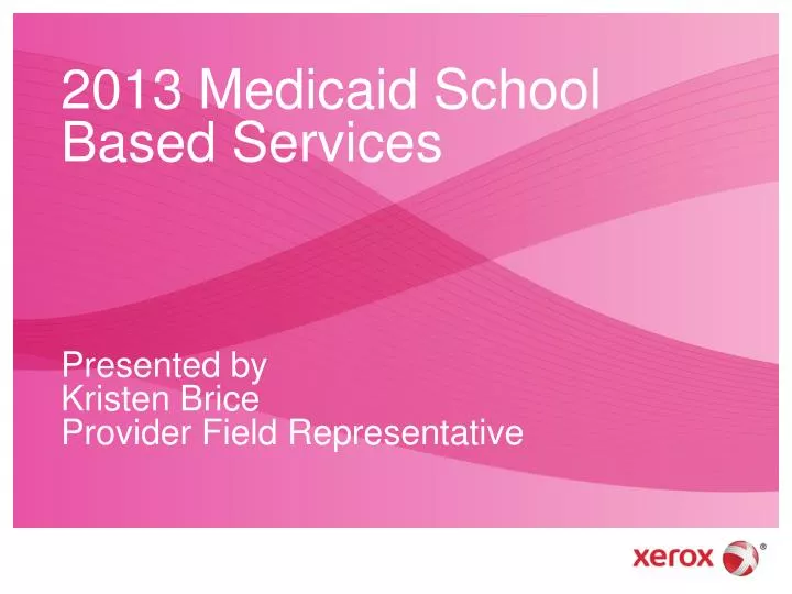 2013 medicaid school based services