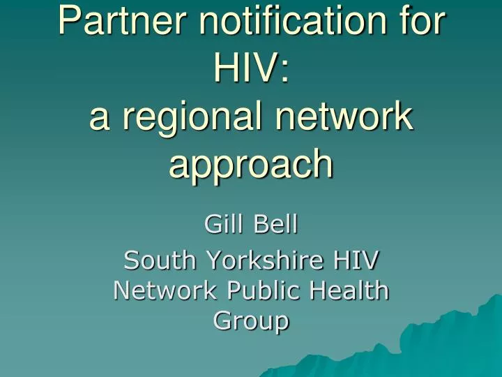 partner notification for hiv a regional network approach