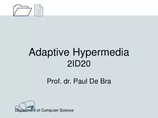 Adaptive Hypermedia 2ID20