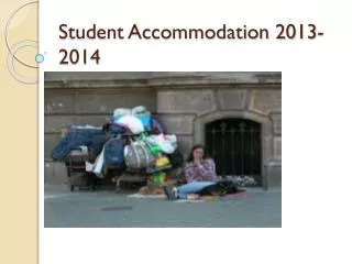 Student Accommodation 2013-2014