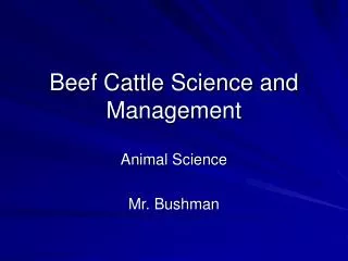 Beef Cattle Science and Management