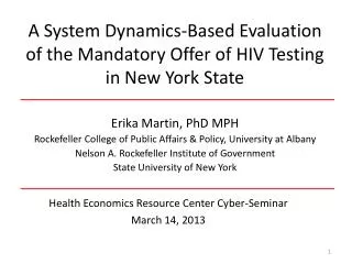A System Dynamics-Based Evaluation of the Mandatory Offer of HIV Testing in New York State