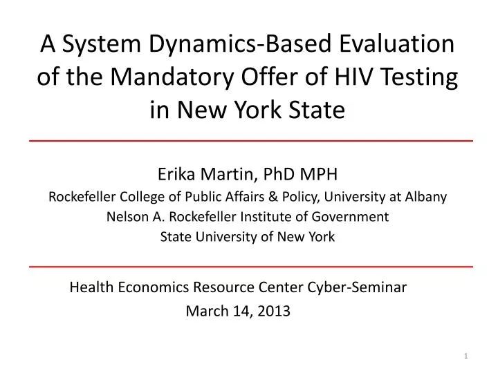 a system dynamics based evaluation of the mandatory offer of hiv testing in new york state