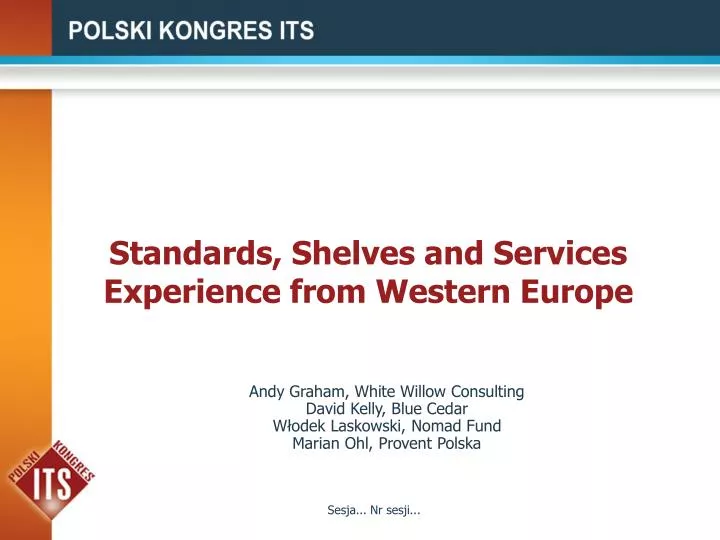 standards shelves and services experience from western europe