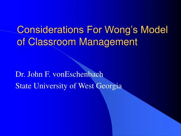 considerations for wong s model of classroom management