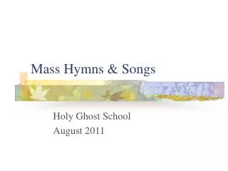 Mass Hymns &amp; Songs