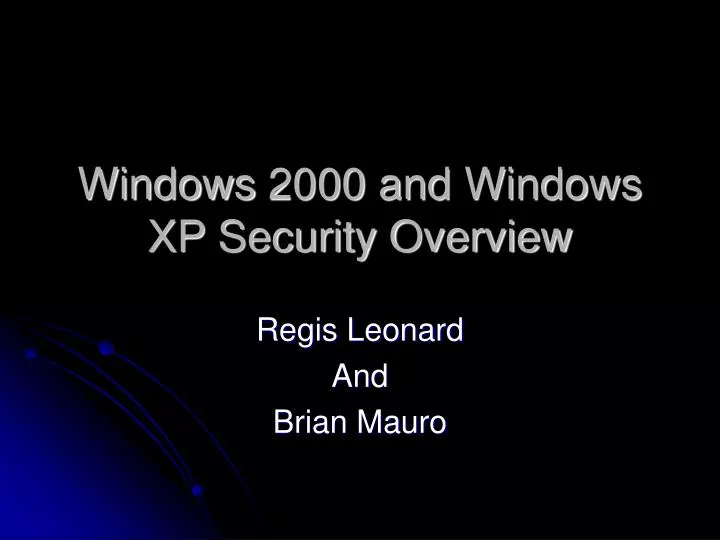 windows 2000 and windows xp security overview