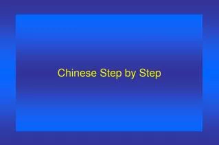 Chinese Step by Step