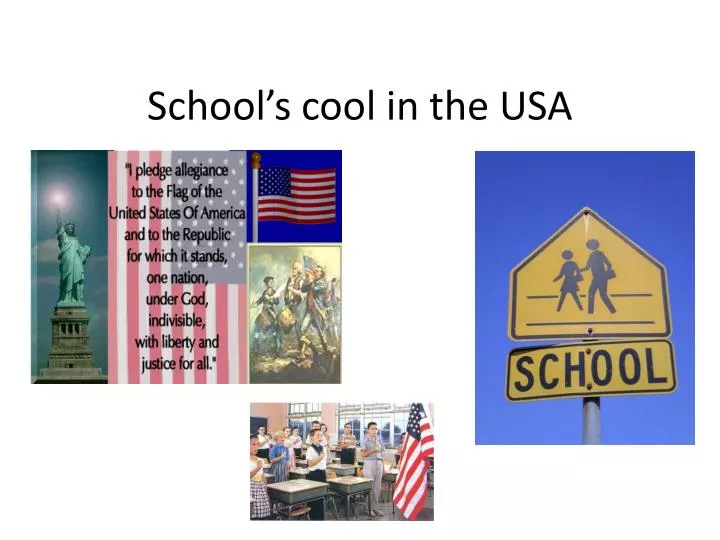 school s cool in the usa