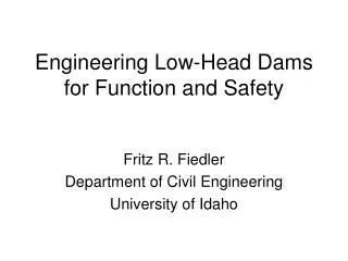 Engineering Low-Head Dams for Function and Safety