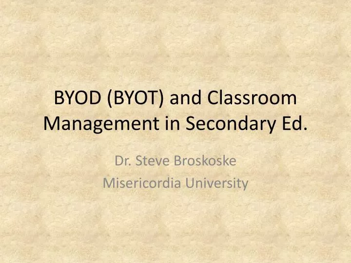 byod byot and classroom management in secondary ed