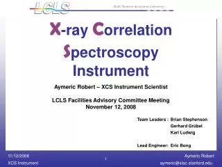 X -ray C orrelation S pectroscopy Instrument