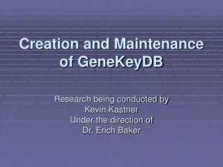 Creation and Maintenance of GeneKeyDB