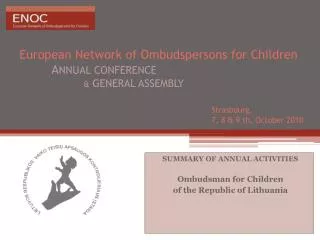 SUMMARY OF ANNUAL ACTIVITIES Ombudsman for Children of the Republic of Lithuania