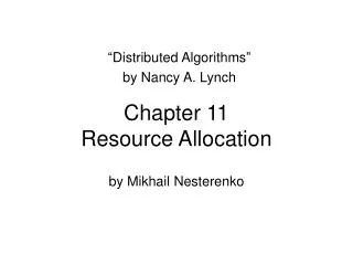 Chapter 11 Resource Allocation