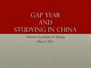 Gap Year AND Studying in China