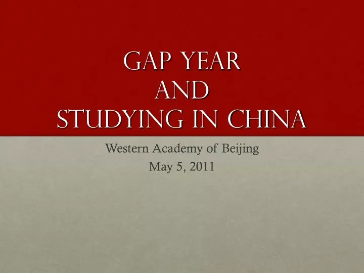 gap year and studying in china