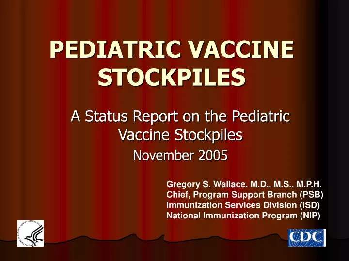 pediatric vaccine stockpiles