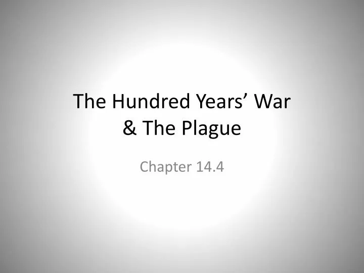 the hundred years war the plague