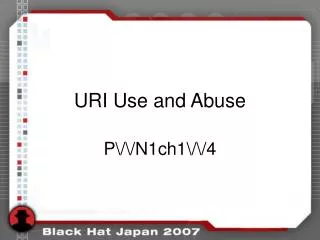 URI Use and Abuse
